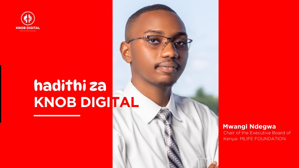 hadithi ya Mwangi-KNOB Digital